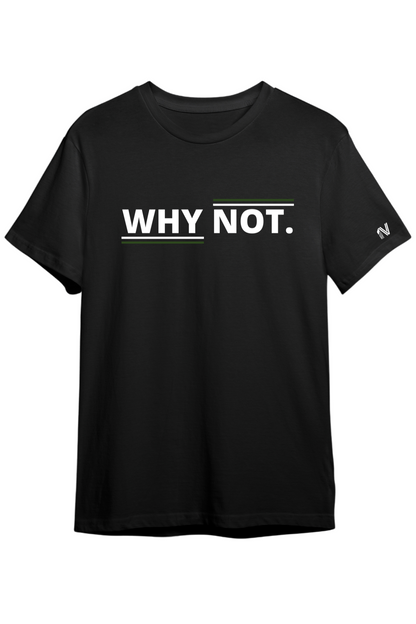 Why Not Tee